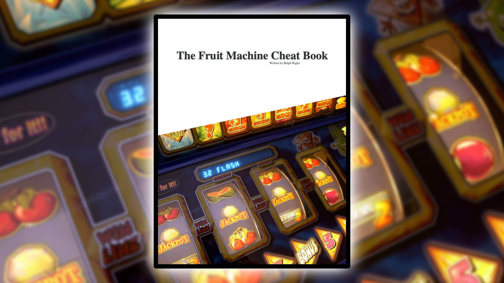 The Fruit Machine Cheat Book